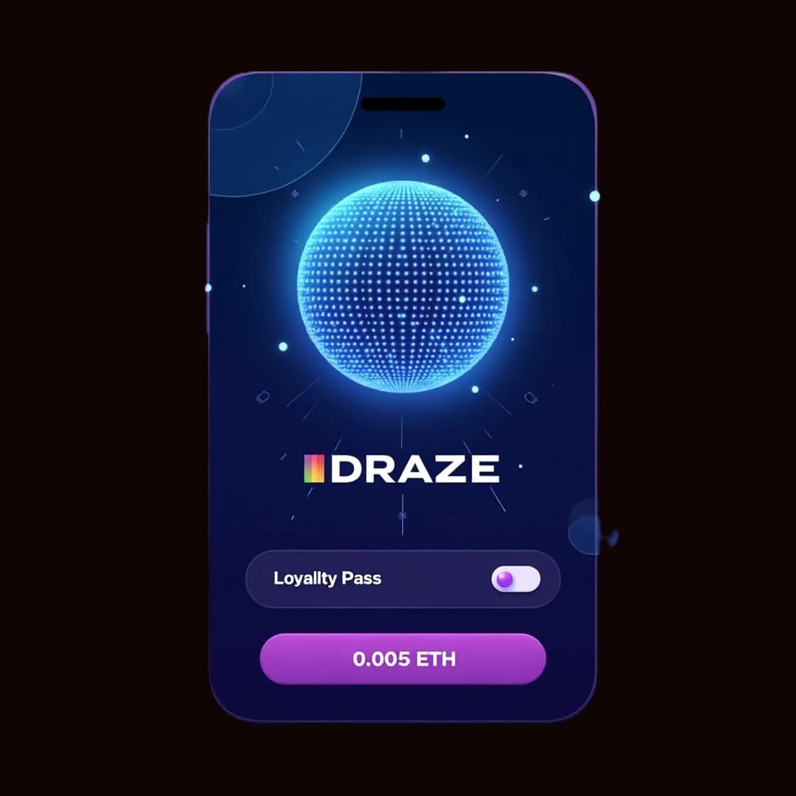 DRAZE LOYALTY 